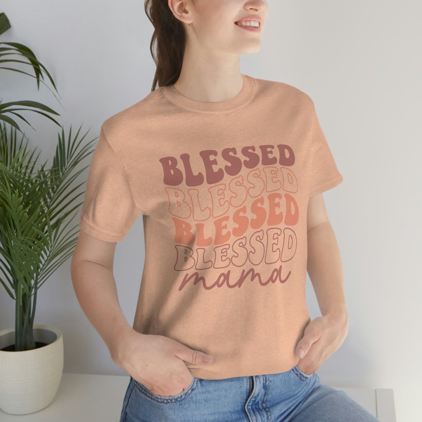 Blessed Mama T-shirt Unisex Jersey Short Sleeve Tee-Mother's Day Blessed Mom